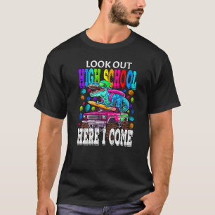 Camiseta Mira La Escuela Secundaria Aquí Vengo Monster Truc