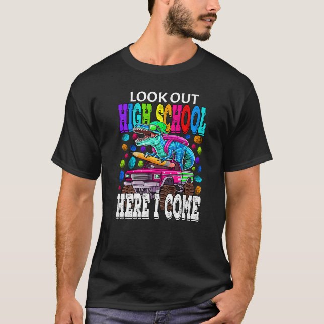 Camiseta Mira La Escuela Secundaria Aquí Vengo Monster Truc (Anverso)