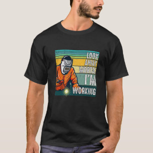 Camiseta Mirá la soldadura de retro moral diciendo hombres