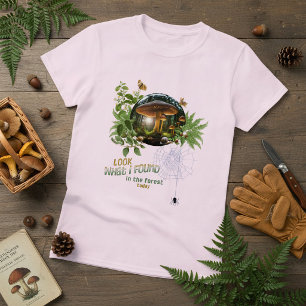 Camiseta Mira Lo Que Encontré En El Bosque Hoy