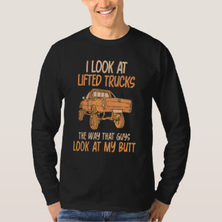 Camiseta Mira los camiones levantados  Camión pickup Camión
