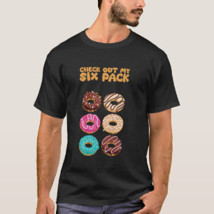Camiseta Mira mi cuerpo divertido de Six Pack Strength Gym
