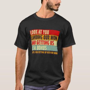 Camiseta Mira Que Aterrizas A Nuestra Madre Y Nos Llevas Co