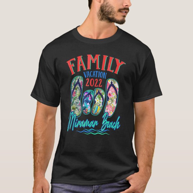 Camiseta Miramar Beach Florida Vacation 2022 Flip Flops Fam (Anverso)