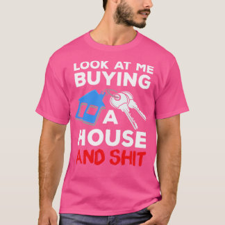 Camiseta Mírame Comprando Un Propietario De Casa