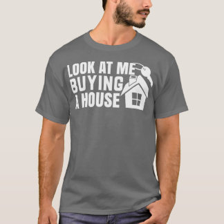Camiseta Mírame comprando una casa 1