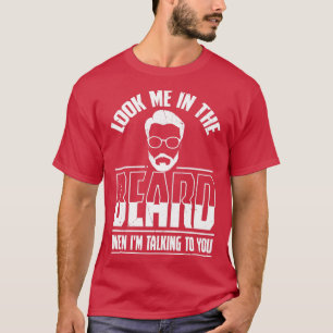Camiseta Mírame En La Barba Cuando Te Estoy Hablando 2