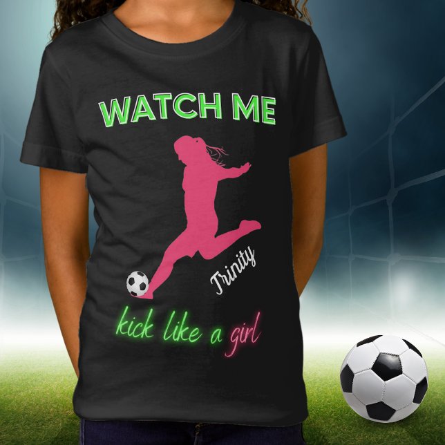 Camiseta Mírame Patear Como Un Fútbol Chica (Subido por el creador)
