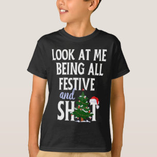 Camiseta Mírame Ser Todo Festividad Y Tan Gracioso Sarcásti