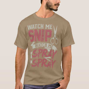 Camiseta Mírame Snip ver Spray I Hairstylist B
