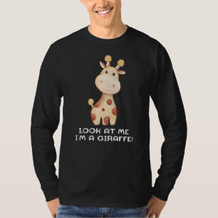 Camiseta Mírame, soy una jirafa linda bebé Chica