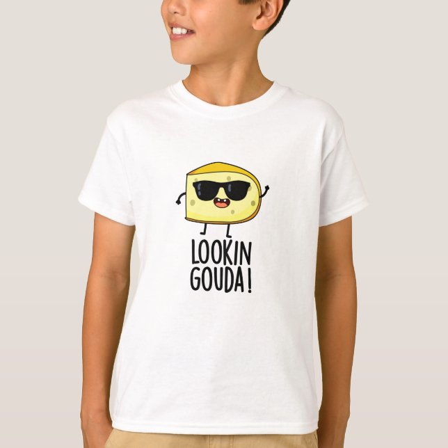 Camiseta Mirando a Gouda Funny Cheese Pun (Anverso)