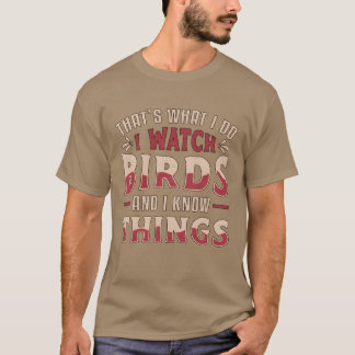 Camiseta Mirando aves veo aves y sé que aves son