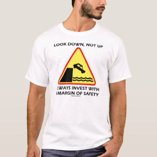 Camiseta Mire abajo, no encima de siempre invierta el