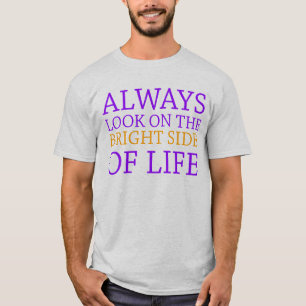 Camiseta mire siempre en la parte positiva de la vida