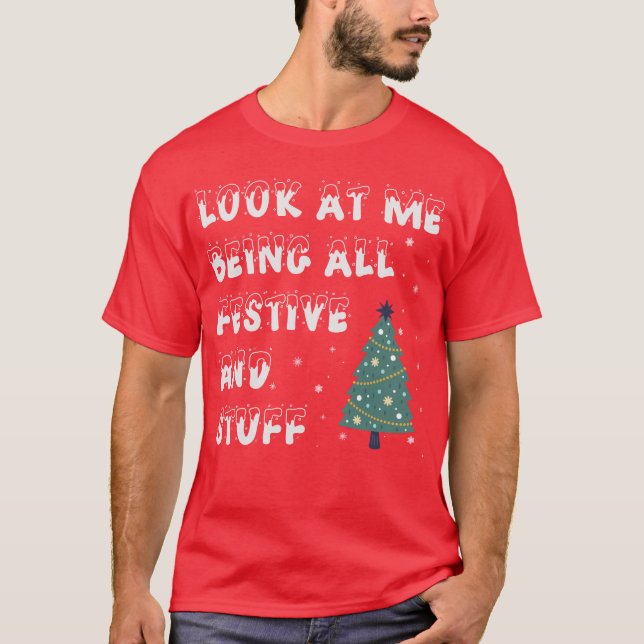 Camiseta Míreme Ser Todos Navidades Graciosos Festividades  (Anverso)