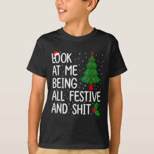 Camiseta Mírenme Siendo Todos Festividades Y Navidades