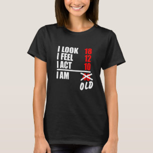 Camiseta Miro 18 Siento 12 Acto 10 Tengo 40