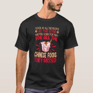 Camiseta Miro A Toda La Gente En El Gimnasio - Comida China
