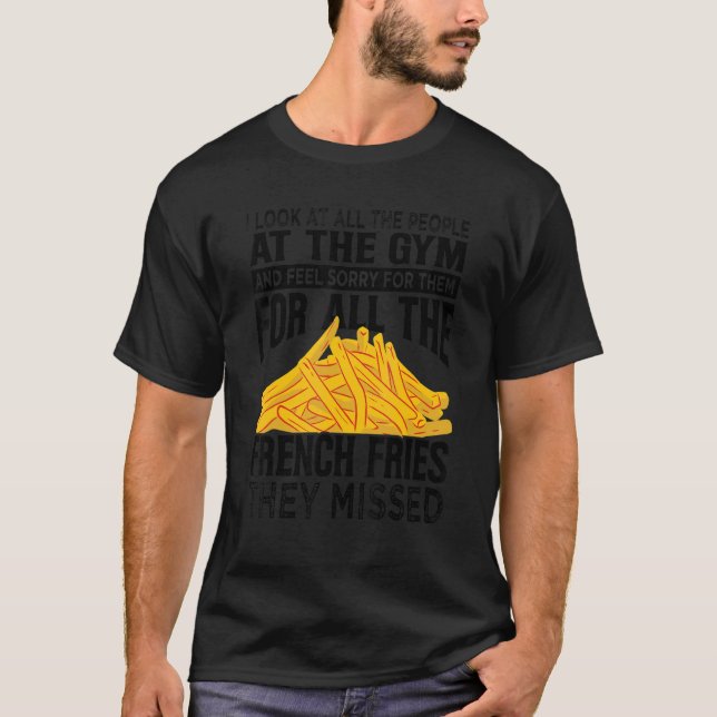 Camiseta Miro A Toda La Gente En El Gimnasio Fries Francese (Anverso)
