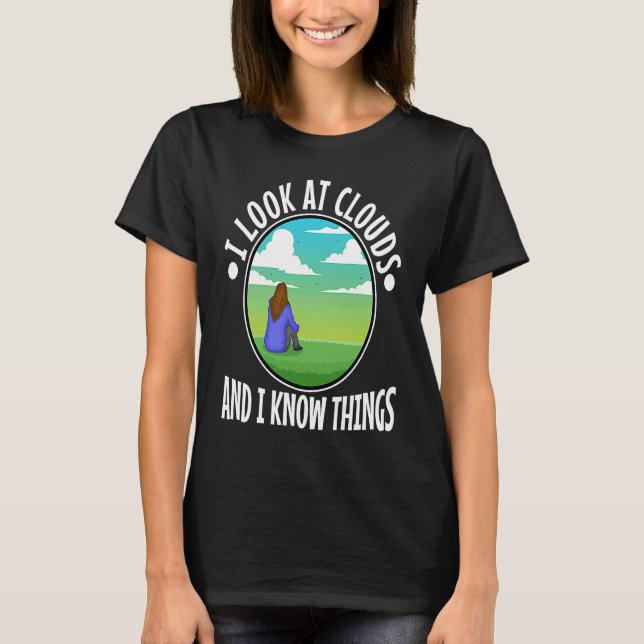 Camiseta Miro Las Nubes Y Sé Cosas (Anverso)