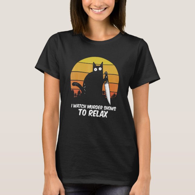 Camiseta Miro programas de asesinatos para relajar al gato  (Anverso)