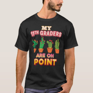 Camiseta Mis 11° Graduados Están En El Punto Undécimo Enseñ