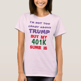 CAMISETA MIS 401K AMA A TRUMP