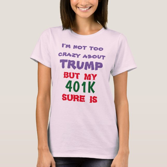 CAMISETA MIS 401K AMA A TRUMP (Anverso)