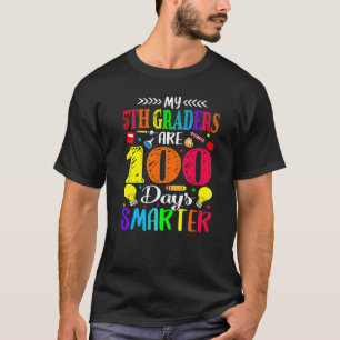 Camiseta Mis 5° Graduados Son 100 Días Más Inteligentes 100