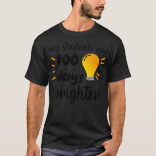 Camiseta Mis Alumnos Son 100 Días Maestros Niños Más Brilla