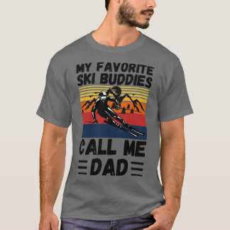 Camiseta Mis Amigos De Esquí Favoritos Me Llaman Padre Padr