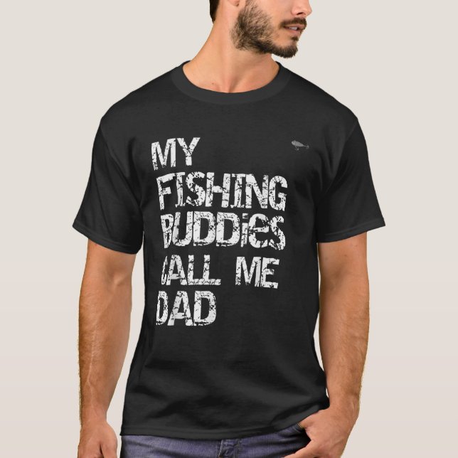 Camiseta Mis Amigos De La Pesca Me Llaman Papá (Anverso)