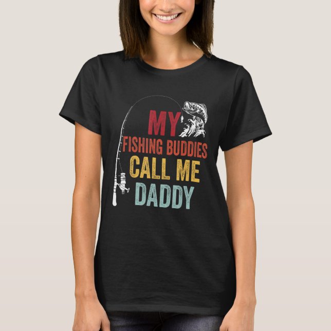 Camiseta Mis Amigos Pescadores Favoritos Llaman A Daddy Fis (Anverso)