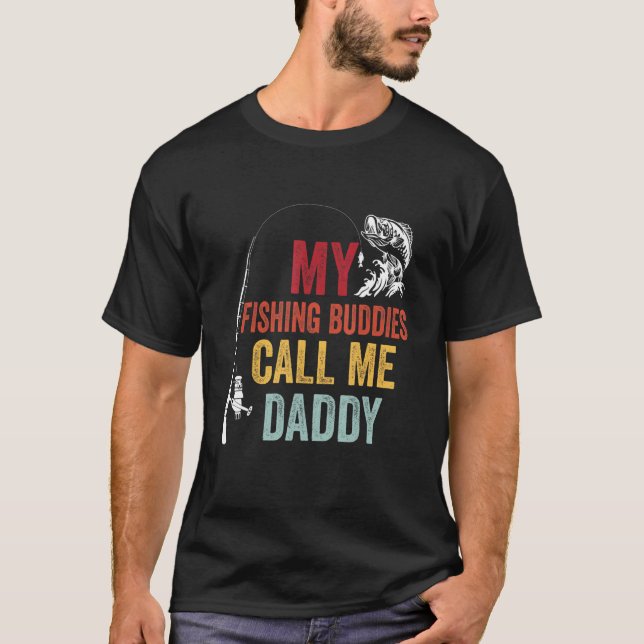 Camiseta Mis Amigos Pescadores Favoritos Llaman A Daddy Fis (Anverso)