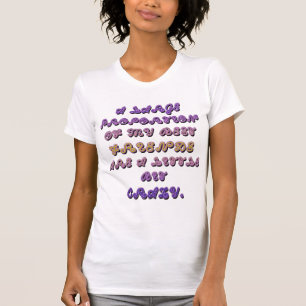 CAMISETA MIS AMIGOS SON UN POCO LOCOS