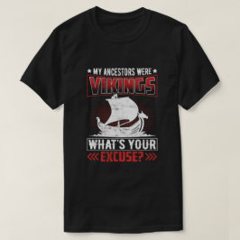 Camiseta Mis antepasados estaban vigilando