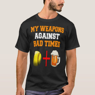 Camiseta Mis armas contra los malos tiempos Softball + Beer