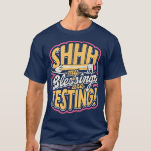 Camiseta ¡Mis bendiciones son pruebas! - Geek Science Rese