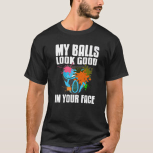 Camiseta Mis Bolas Se Ven Bien En Tu Cara De Paintball
