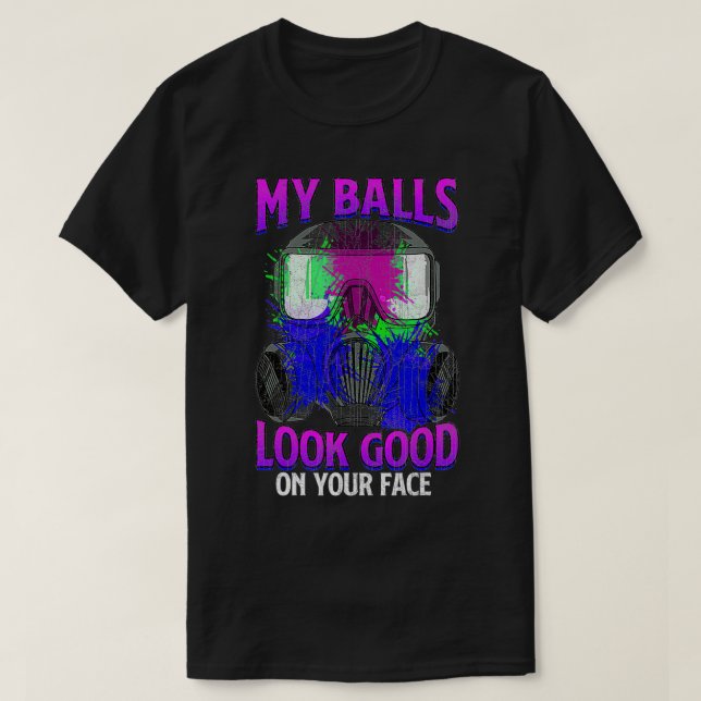 Camiseta Mis Bolas Se Ven Bien En Tu Cara Funny Paintball (Diseño del anverso)