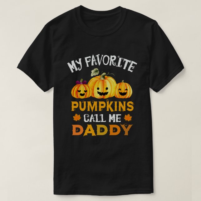 Camiseta Mis calabazas favoritas me llaman Famoso Halloween (Diseño del anverso)