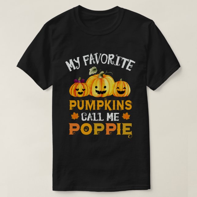 Camiseta Mis calabazas favoritas me llaman Halloween poppie (Diseño del anverso)