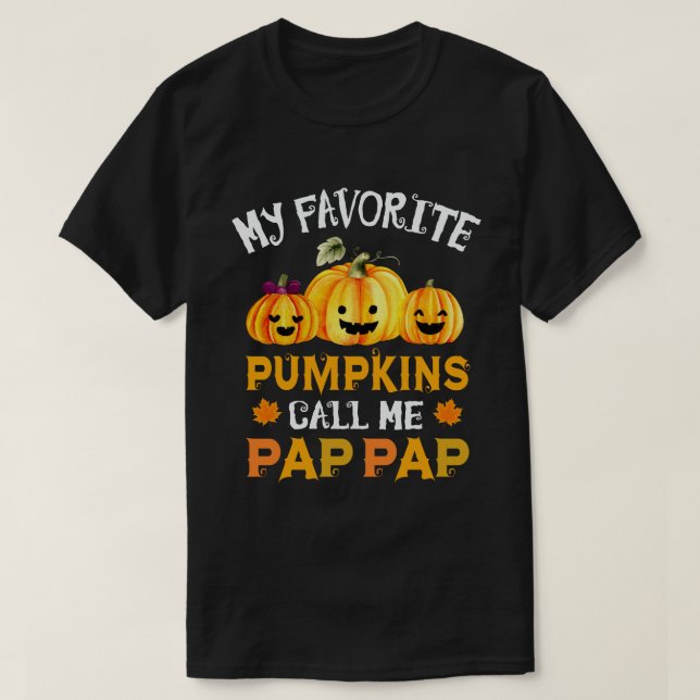 Camiseta Mis calabazas favoritas me llaman Pap-Pap Hallowee (Diseño del anverso)