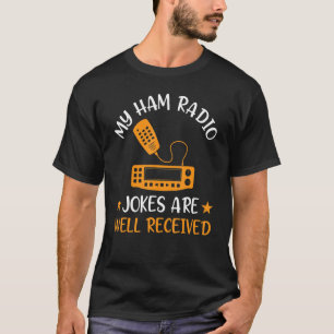 Camiseta Mis Chistes De Radio Ham Son Bien Recibidos Por Ra