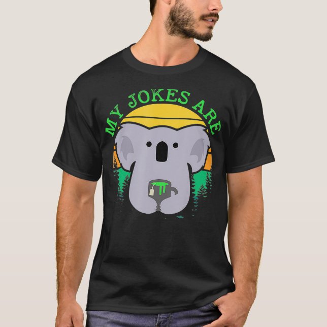 Camiseta Mis Chistes son Koala Bear Matcha (Anverso)