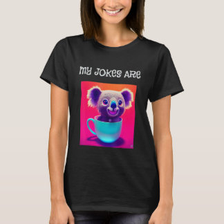 Camiseta Mis Chistes Son Koala Tea Divertido Juego En Palab