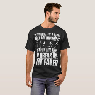 Camiseta Mis cicatrices cuentan historia que son