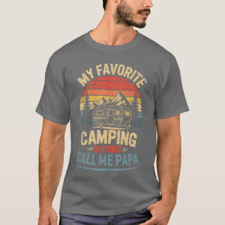 Camiseta Mis compañeros de camping favoritos me llaman Papa