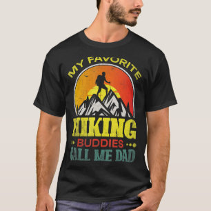 Camiseta Mis compañeros de excursión favoritos me llaman pa